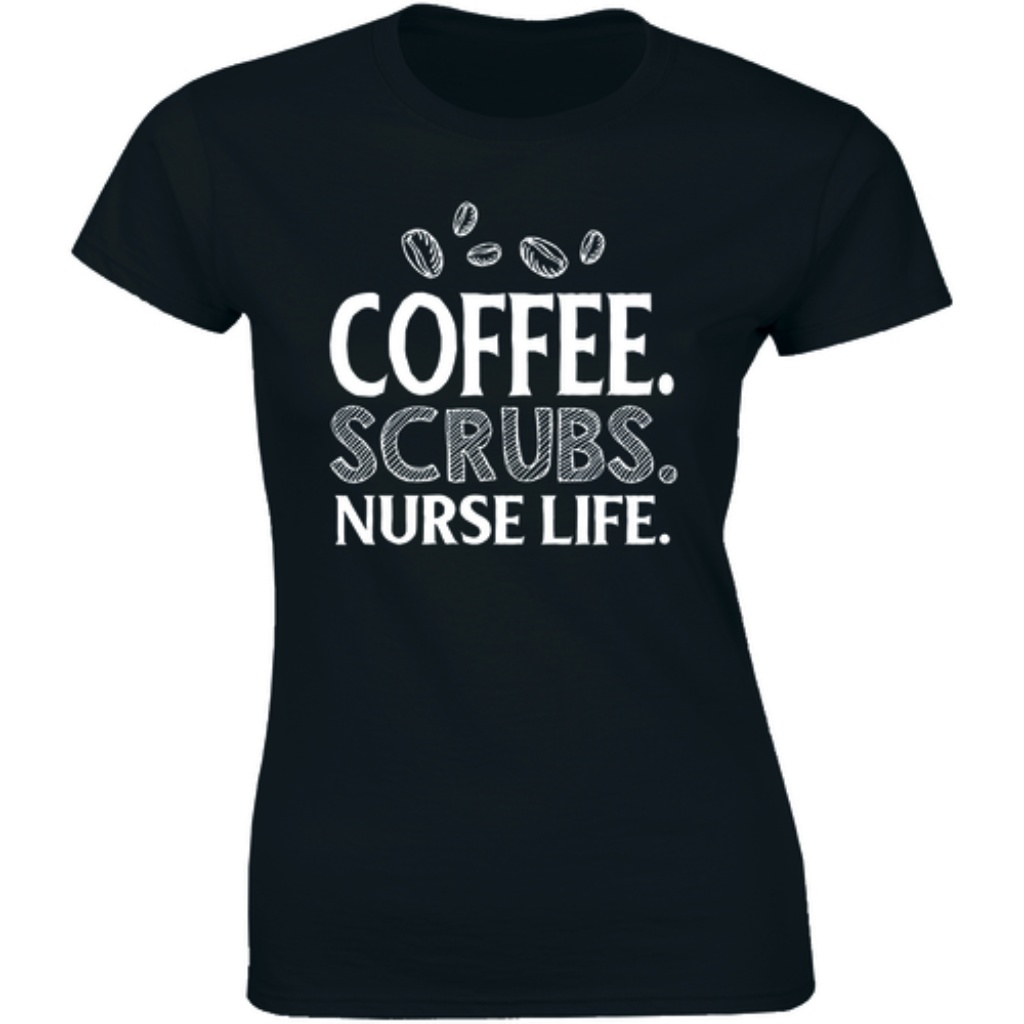 Coffee Scrubs Nurse Life Caffeine Lovers T-Shirt